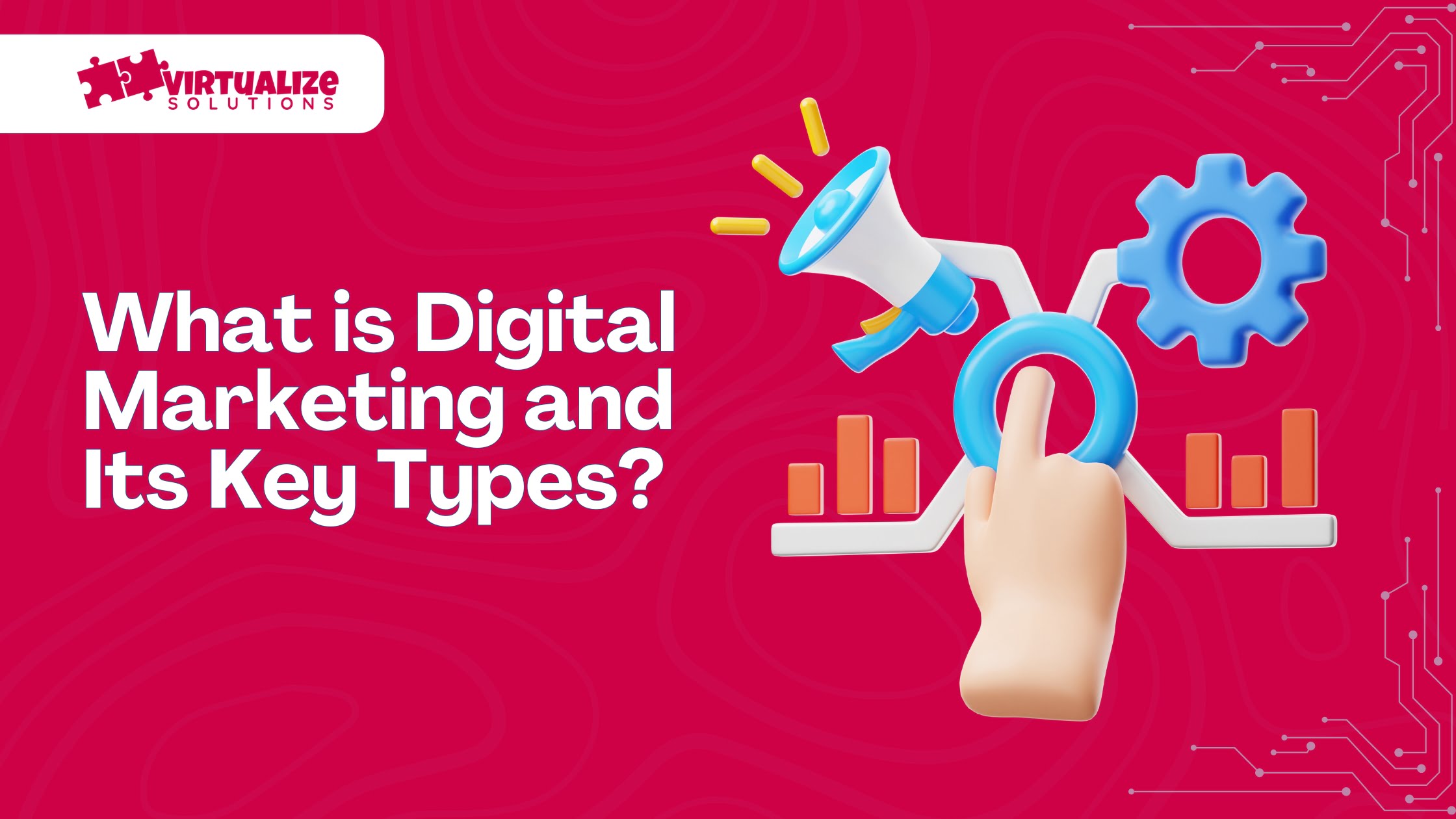 Digital marketing and its key types