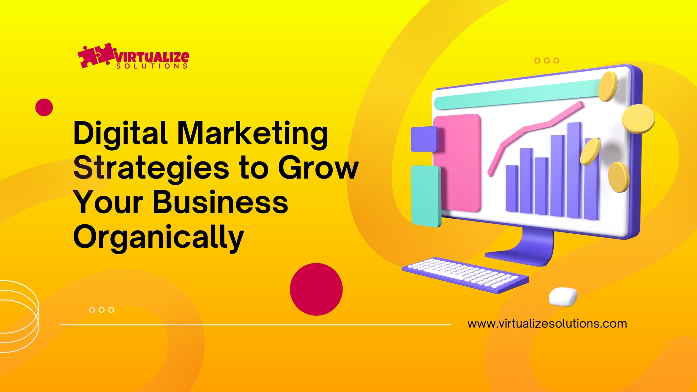 digital marketing strategies to grow your business