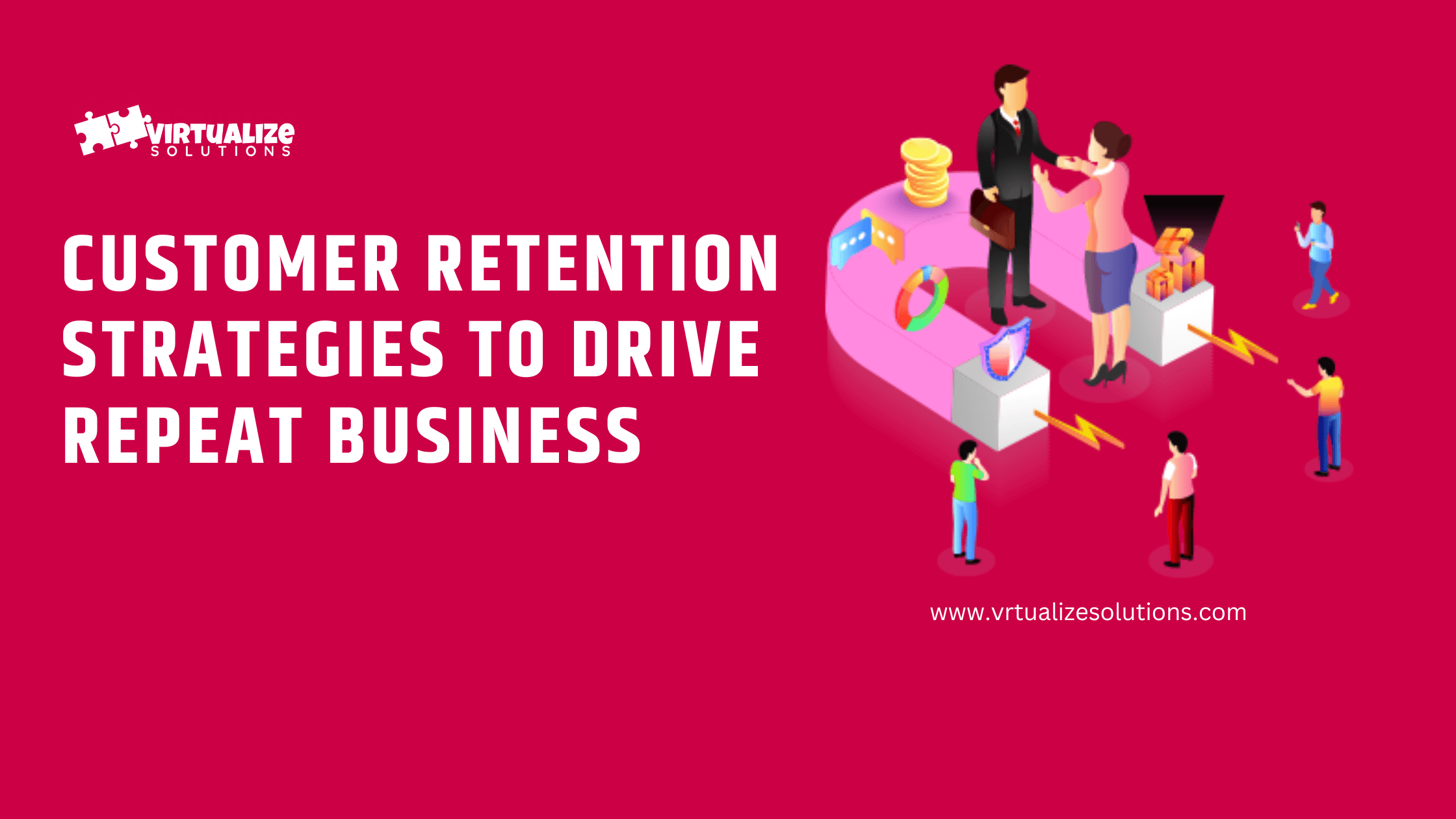 customer retention strategies to drive repeat business